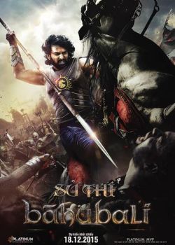 Phim Sử thi Baahubali - Phần 1