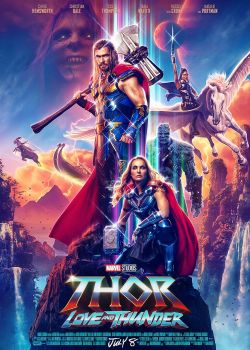 Phim Phim Thor: Tình Yêu và Sấm Sét (tên gốc: Thor: Love and Thunde)r